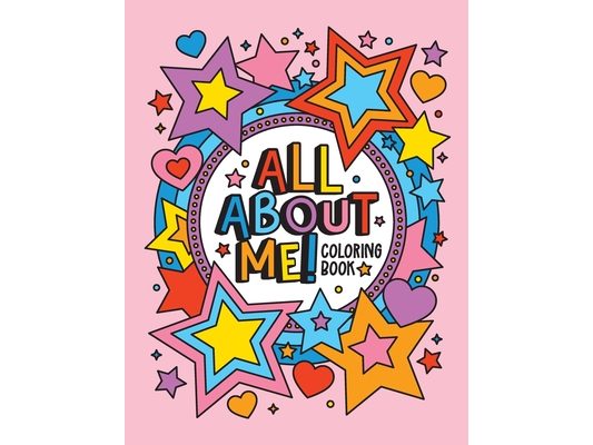 All About Me!: Coloring Book for Girls