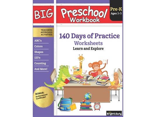 Big Preschool Workbook Ages 3 - 5: 140+ Days of PreK Curriculum Activities, Pre K Prep Learning Resources for 3 Year Olds, Educational Pre School Book