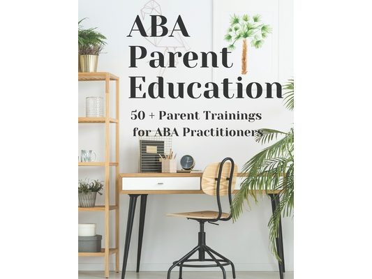ABA Parent Education and Training