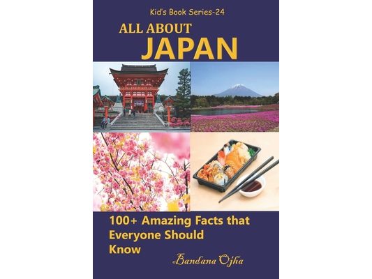 All about Japan: 100+ Amazing Facts that Everyone Should Know