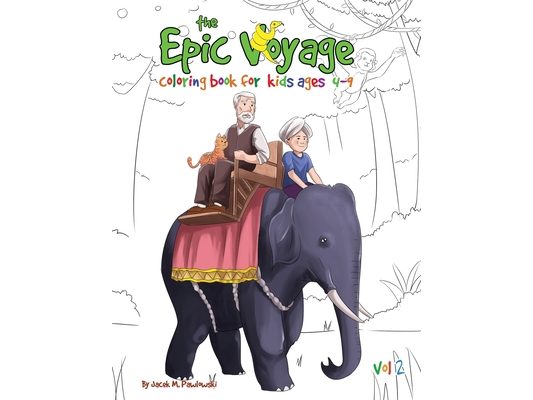 The Epic Voyage Coloring Book For Kids Ages 4-9: Activity Book For kids Fun Puzzle Games and Coloring Activity Book for Little Kids, Preschool. Gift F