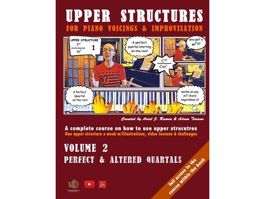 Upper Structures for Piano Voicings & Improvisation: Perfect & Altered Quartals