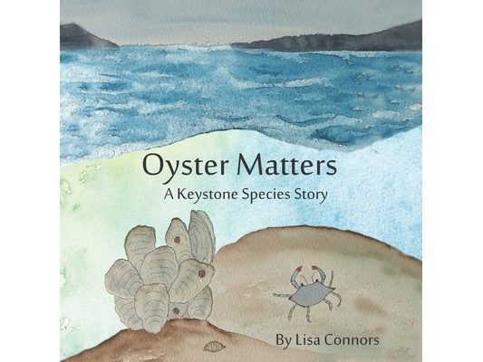 Oyster Matters: A Keystone Species Story