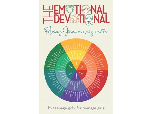 The Emotional Devotional: Following Jesus in Every Emotion