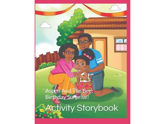 Aspen And The Bee: Birthday Surprise: Mini Series