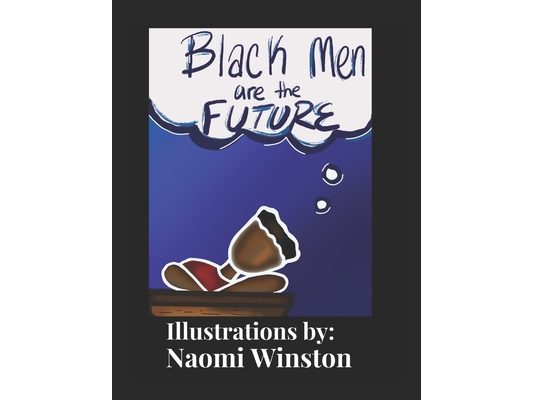 Black Men are the Future