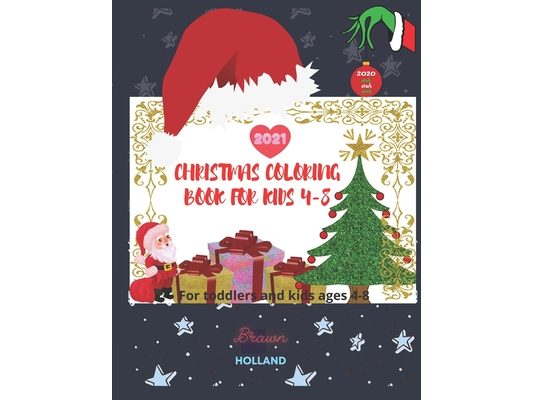 Christmas Coloring Book for Kids 4-8: Cutesy christmas special coloring book-Unique Coloring pages Paperback: Unique coloring books for kids-Mazes for