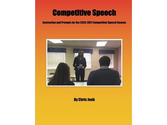 Competitive Speech: Instruction and Prompts for the 2020-2021 Competitive Speech Season