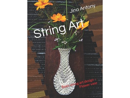 String Art: Basic string art design - Flower vase