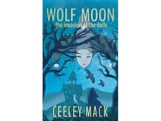 Wolf Moon: the invasion of the dolls