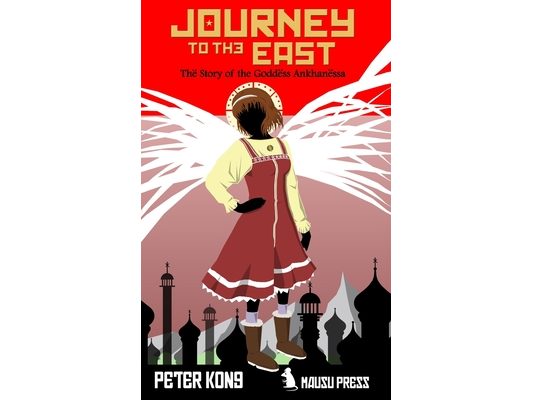 Journey to the East: The Story of the Goddess Ankhanessa