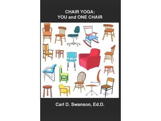 Chair Yoga: YOU and ONE CHAIR