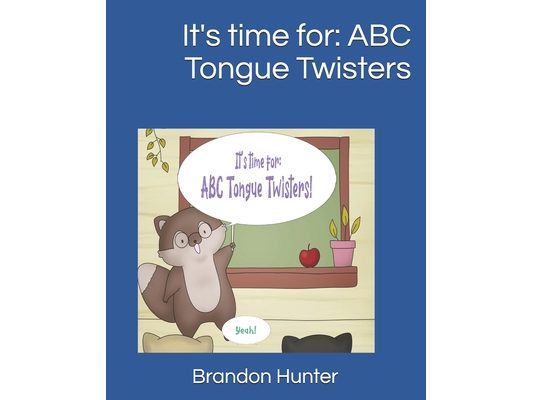 It's time for: ABC Tongue Twisters: Yeah!