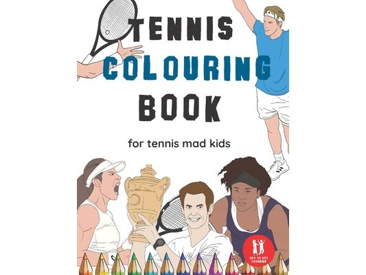 Tennis Colouring Book: Great Gift for Boys & Girls, Ages 4-12