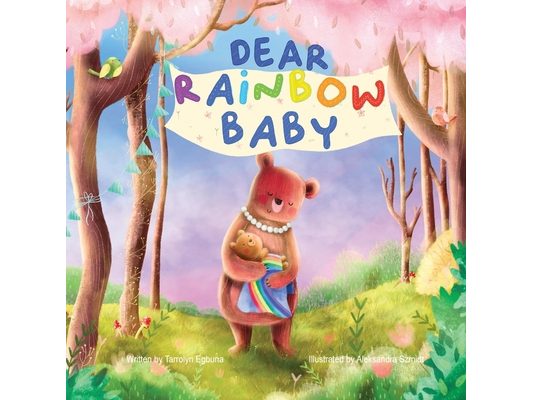 Dear Rainbow Baby