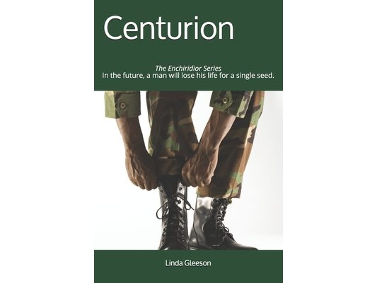 Centurion: In the future, a man will lose his life for a single seed.