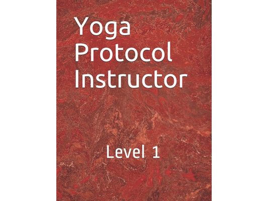 Yoga Protocol Instructor: Yoga Level 1