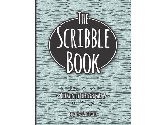 Scribble Book Part 2: Creative Doodle Exercises