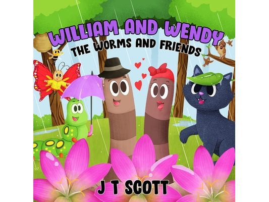 William and Wendy the Worms and Friends