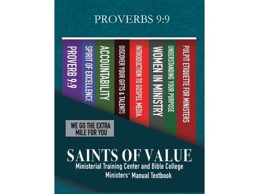 Saints Of Value Ministerial Training Center & Bible College: Ministers' Manual Textbook