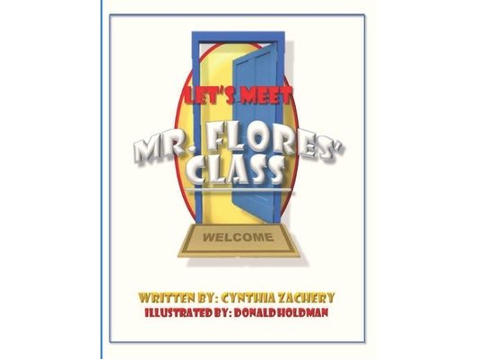 Let's Meet Mr. Flores' Class