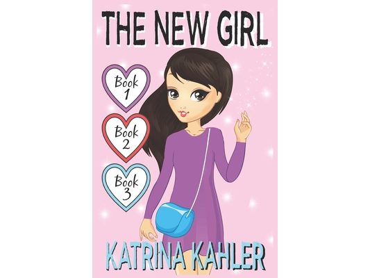 The New Girl - Books 1, 2 & 3