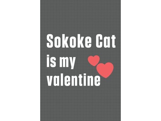 Sokoke Cat is my valentine: For Sokoke Cat Fans