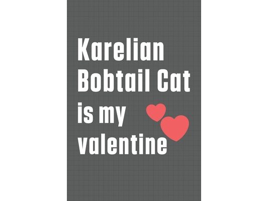 Karelian Bobtail Cat is my valentine: For Karelian Bobtail Cat Fans