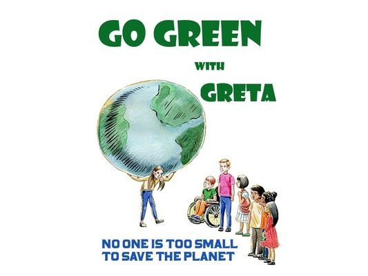 Go Green with Greta - No One Is Too Small to Save the Planet: Inspired by Greta Thunberg
