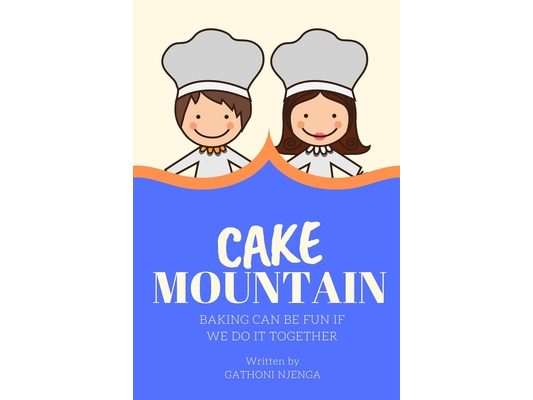 Cake Mountain: Baking Can Be Fun If We Do It Together