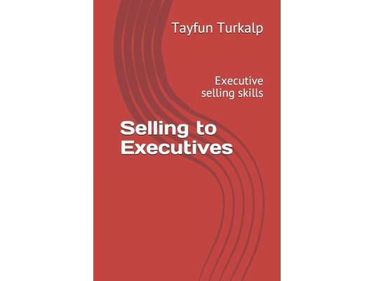 Selling to Executives: Executive selling skills