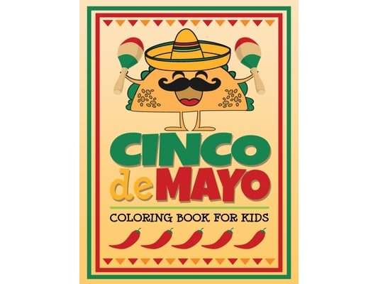 Cinco de Mayo Coloring Book for Kids