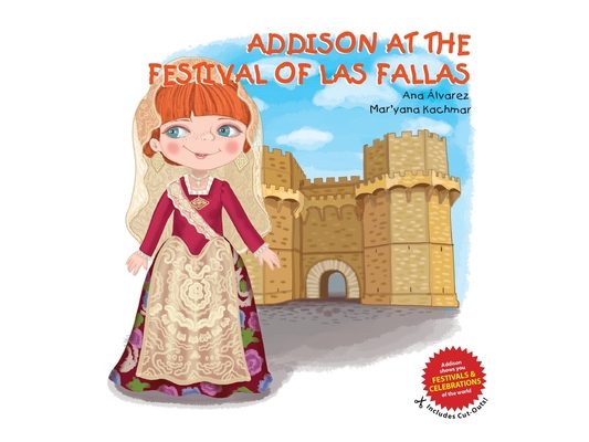 Addison at the Festival of Las Fallas