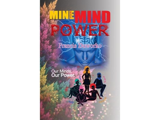 Mind Power: How the Power of the Mind Can Make or Break You