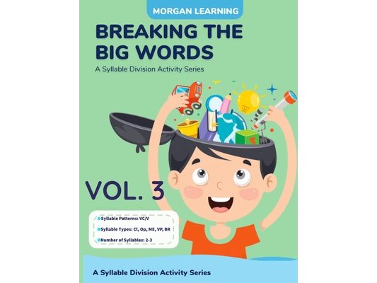 Breaking the Big Words VOLUME 3 (VC/V): A Syllable Division Activity Series