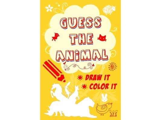 Guess The Animal, Draw it, Color it: guess the animal shadows, Animal coloring book for kids, Animal drawing book For Girls & Boys Aged 7-14.
