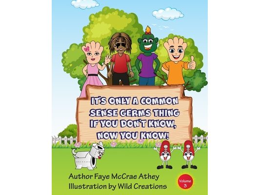 It's Only A Common Sense Germs Thing: Volume 3