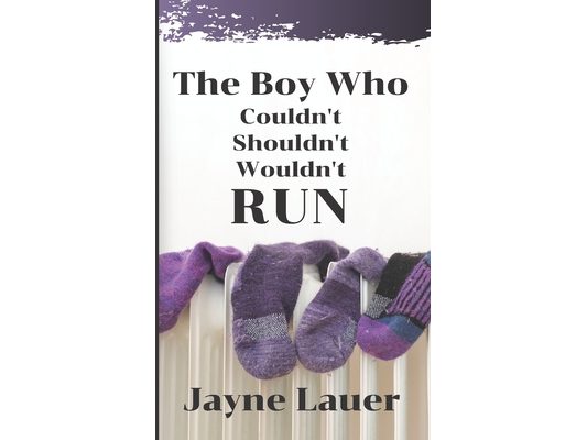 The Boy Who Couldn't Shouldn't Wouldn't Run