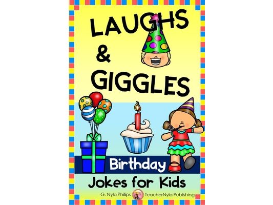 Birthday Jokes for Kids: A Gift of Birthday Jokes!