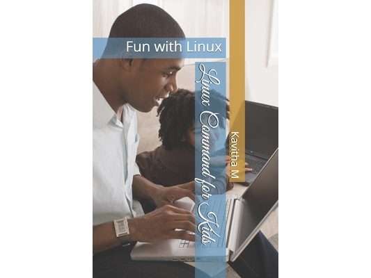 Linux Command for Kids: Fun with Linux