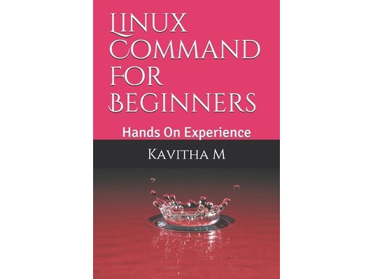 Linux Command For Beginners: Hands On Experience