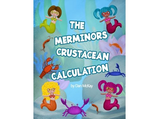 The Merminors: Crustacean Calculation