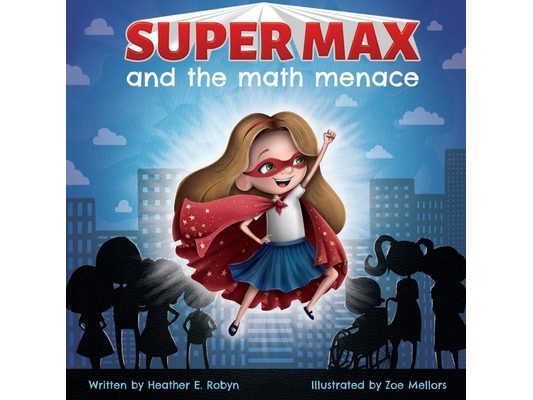 Super Max and the Math Menace