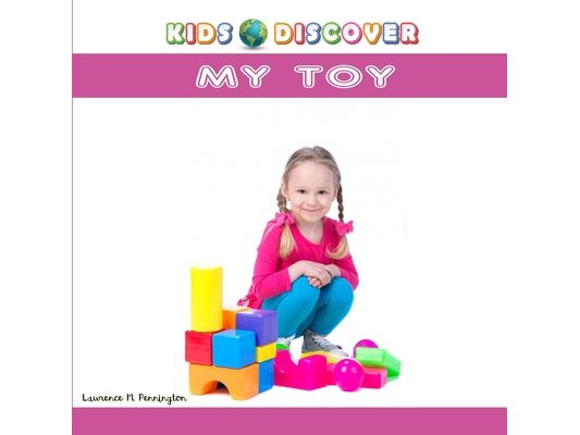 kids discover my toy: Word Book for Children Parts of my toy with Pictures