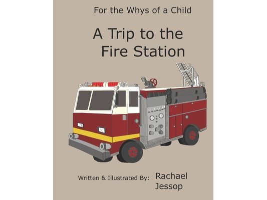 A Trip to the Fire Station