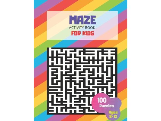 Maze Activity Book For Kids Ages 8-12, 100 Puzzles: Large MAze book, smart gifts for Boy & Girl Fun and Educational, Workbook for Games