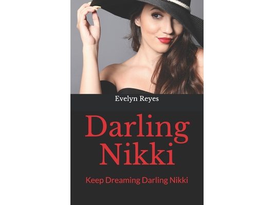 Darling Nikki: Keep dreaming Darling Nikki