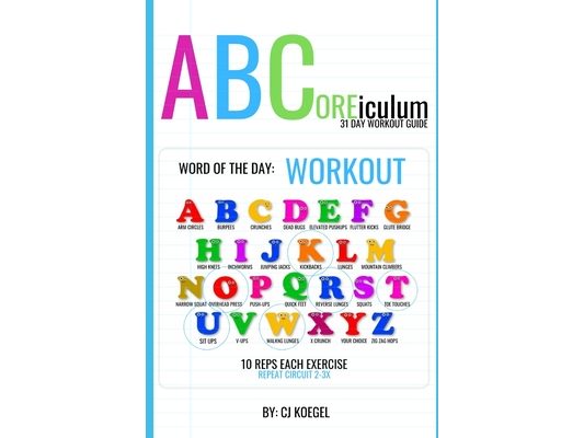 ABCoreiculum: 31 Day Workout Guide