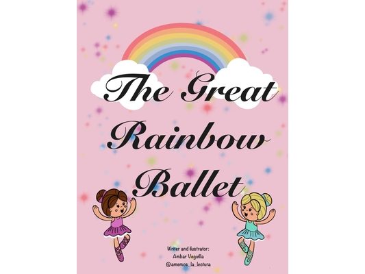 The Great Rainbow Ballet
