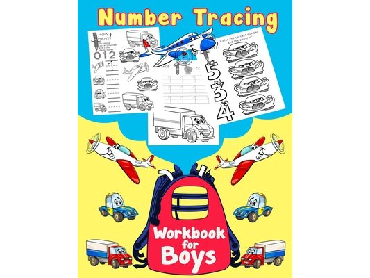 Number Tracing: Workbook for Boys: Numbers Practice Workbook for Preschoolers and Kids Ages 3-5